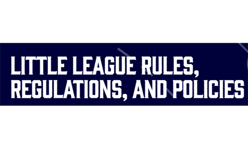 Little League Rules & Policies